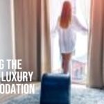 Luxury Accommodation